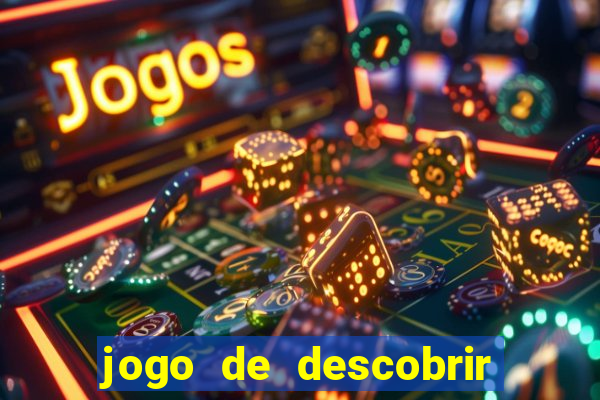 jogo de descobrir o pais